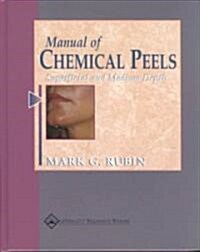 Manual of Chemical Peels (Hardcover)