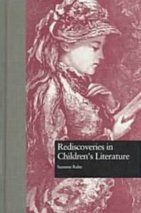 Rediscoveries in Childrens Literature (Hardcover)