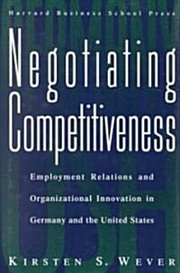 Negotiating Competitiveness (Hardcover)