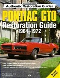 Pontiac GTO Restoration Guide, 1964-1972 (Paperback, 2, Revised)