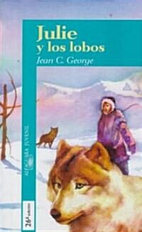 Julie y los Lobos / Julie of the Wolves (Paperback)