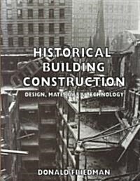 Historical Building Construction (Hardcover)
