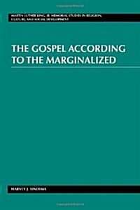 The Gospel According to the Marginalized (Hardcover)