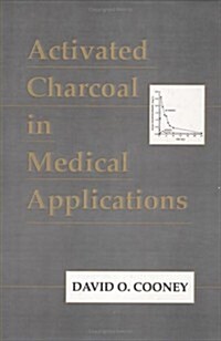 Activated Charcoal in Medical Applications (Hardcover)