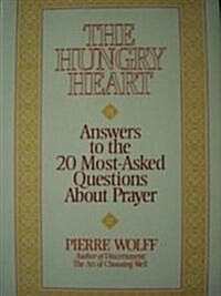 The Hungry Heart (Paperback)