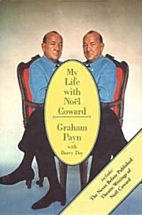 My Life with Noel Coward: Hardcover Book (Hardcover)
