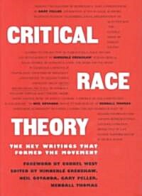 Critical Race Theory: The Key Writings That Formed the Movement (Hardcover)