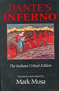 Dantes Inferno, the Indiana Critical Edition (Paperback, The Indiana Cri)