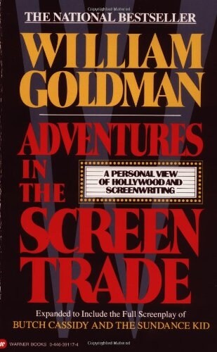 [중고] Adventures in the Screen Trade: A Personal View of Hollywood and Screenwriting (Paperback)