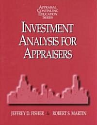 Investment Analysis for Appraisers (Paperback)