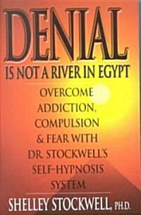 Denial Is Not a River in Egypt (Paperback)