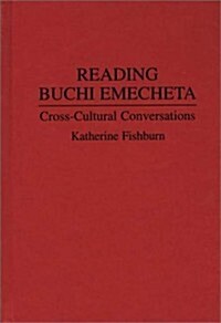 Reading Buchi Emecheta: Cross-Cultural Conversations (Hardcover)
