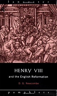 Henry VIII and the English Reformation (Paperback)