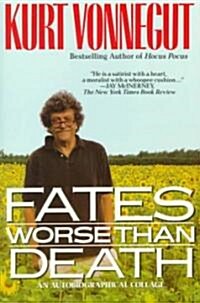 Fates Worse Than Death: An Autobiographical Collage (Paperback)