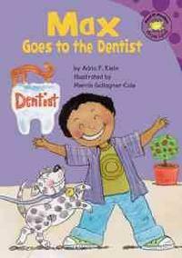 Max goes to the dentist 