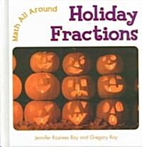 Holiday Fractions (Library Binding)