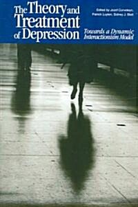 The Theory and Treatment of Depression: Towards a Dynamic Interactionism Model (Paperback)