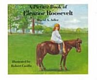 A Picture Book of Eleanor Roosevelt (Paperback, Reissue)