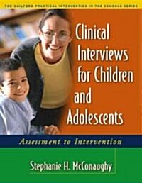 Clinical Interviews For Children And Adolescents (Paperback)