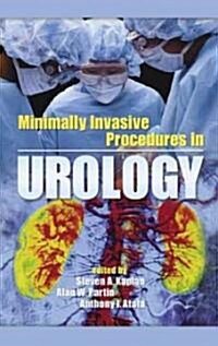 Minimally Invasive Procedures in Urology (Hardcover)