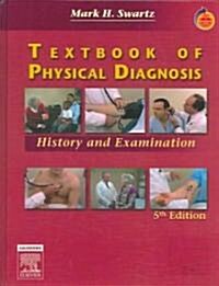 Textbook Of Physical Diagnosis (Hardcover, 5th, PCK)