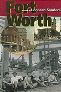 Fort Worth: Volume 37 (Paperback)