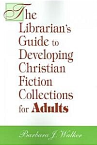 Lib Guide to Christian Fict Adults (Paperback)