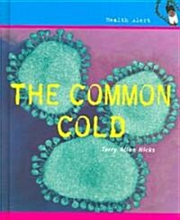 The Common Cold (Library Binding)