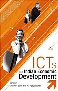 Icts and Indian Economic Development: Economy, Work, Regulation (Hardcover)