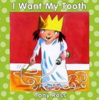 I Want My Tooth (Paperback)