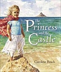 The Princess and the Castle (Paperback)