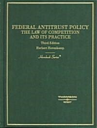 Federal Antitrust Policy (Hardcover, 3rd)