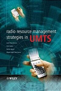 Radio Resource Management Strategies in UMTS (Hardcover)