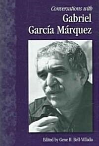 Conversations with Gabriel Garc? M?quez (Paperback)