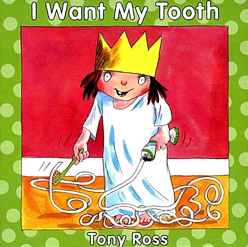 I Want My Tooth (Paperback)