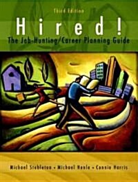 Hired! The Job-Hunting Career-Planning Guide (Paperback, 3rd)