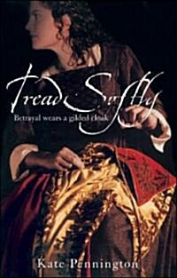 Tread Softly (Paperback)