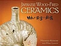 Japanese Wood-Fired Ceramics (Paperback)