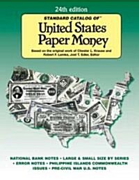 Standard Catalog Of United States Paper Money (Hardcover, 24th)