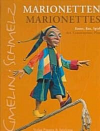 Marionetten / Marionettes (Hardcover, Bilingual)