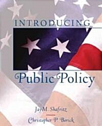 Introducing Public Policy (Hardcover)