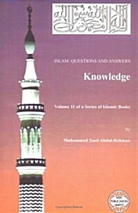 Islam: Questions and Answers - Knowledge (Paperback)