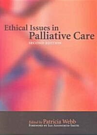 Ethical Issues in Palliative Care (Paperback, 2, Revised)