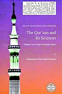 Islam: Questions and Answers - The Quraan and Its Sciences (Paperback)