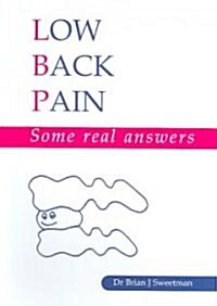 Low back pain : Some real answers (Paperback)