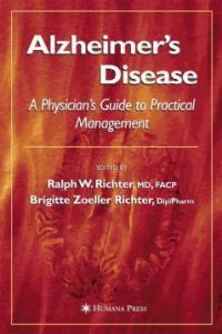 Alzheimer's disease : a physician's guide to practical management