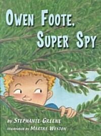 [중고] Owen Foote, Super Spy (Hardcover)