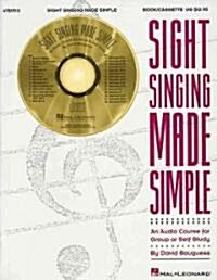 Sight Singing Made Simple: An Audio Course for Group or Self Study [With CD] (Paperback)