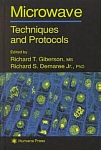 Microwave Techniques and Protocols (Hardcover)