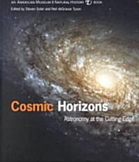Cosmic Horizons: Astronomy at the Cutting Edge (Paperback)